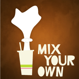Mix Your Own!